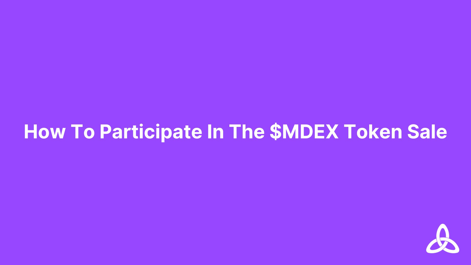 How To Participate In The $MDEX Token Sale