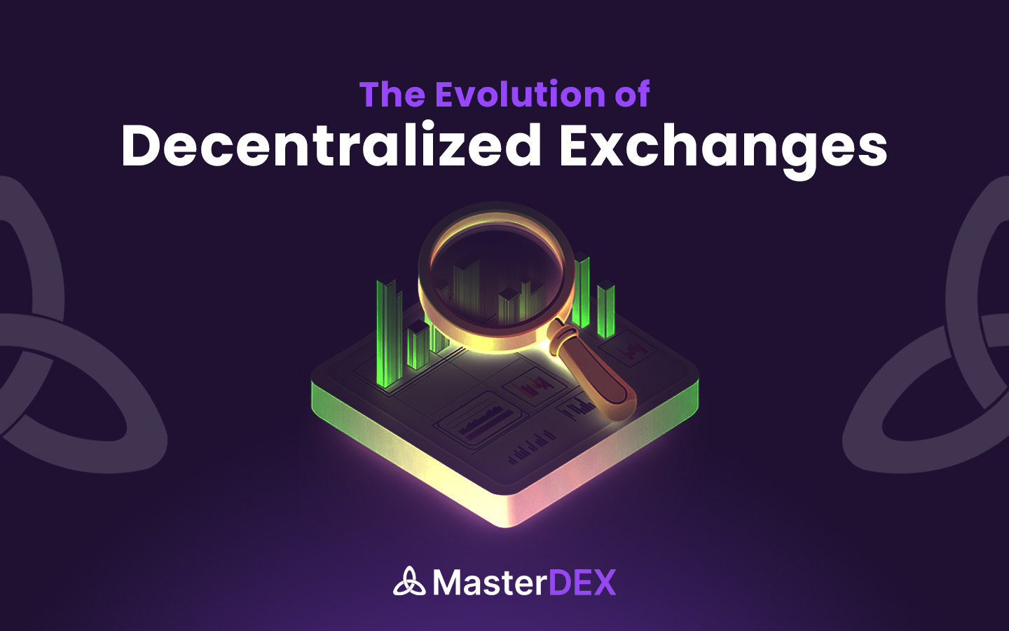 The Evolution of Decentralised Exchanges