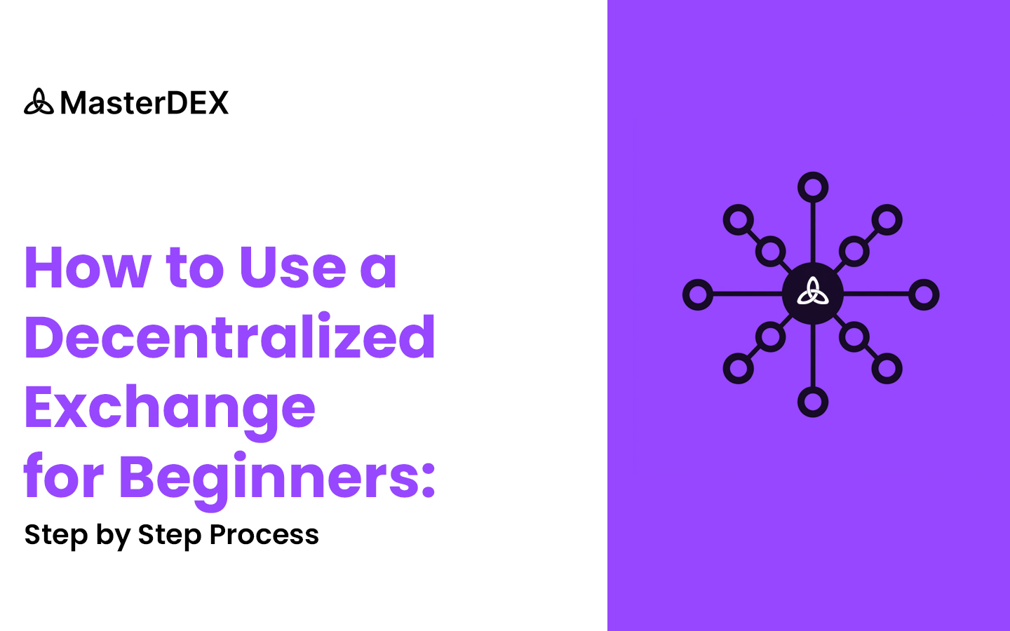 Getting Started with Decentralized Exchanges: A Step-by-Step Guide 