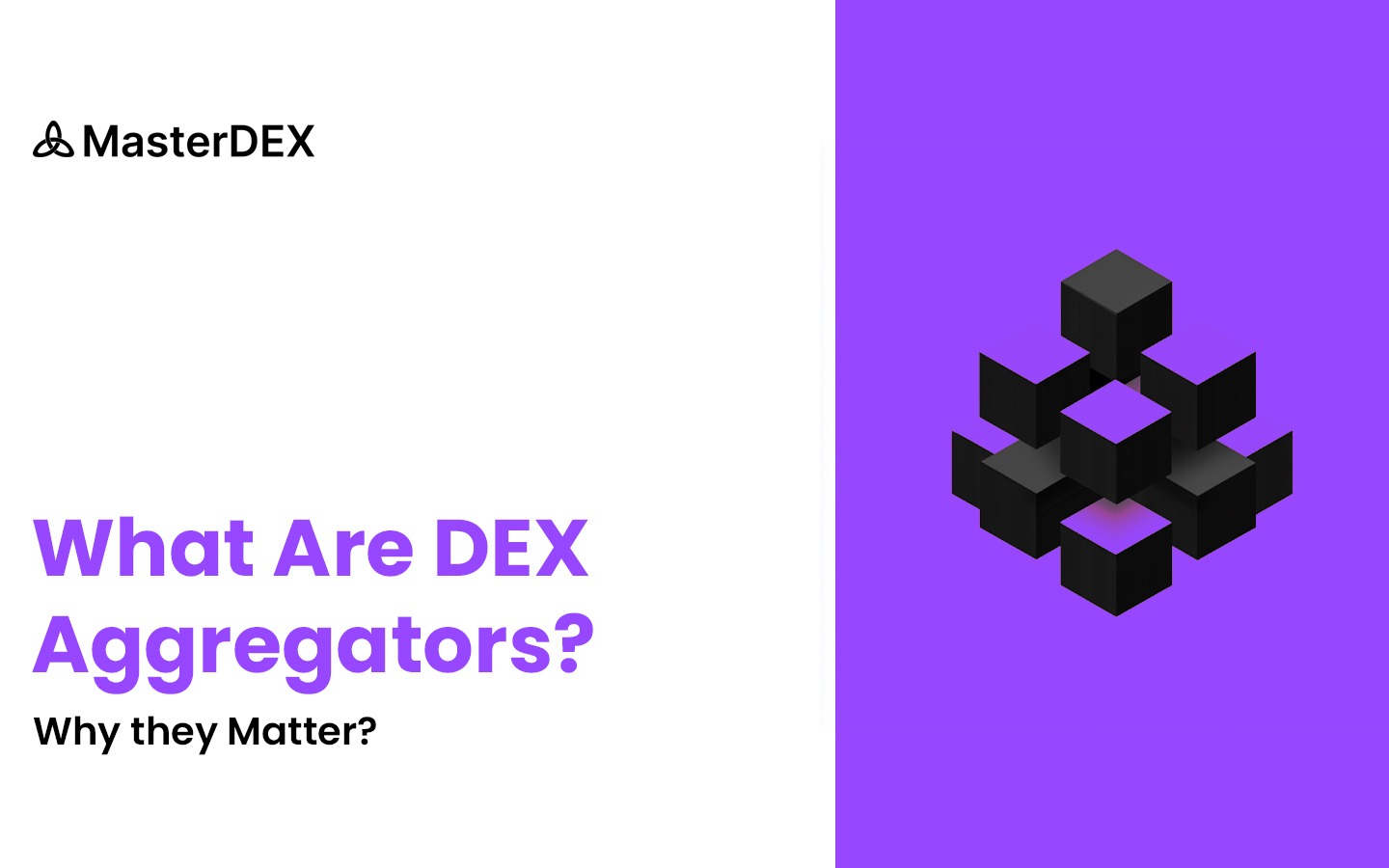 DEX Aggregators: Everything You Need to Know