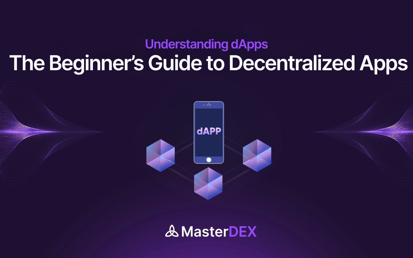 A Simplified Guide on dApps