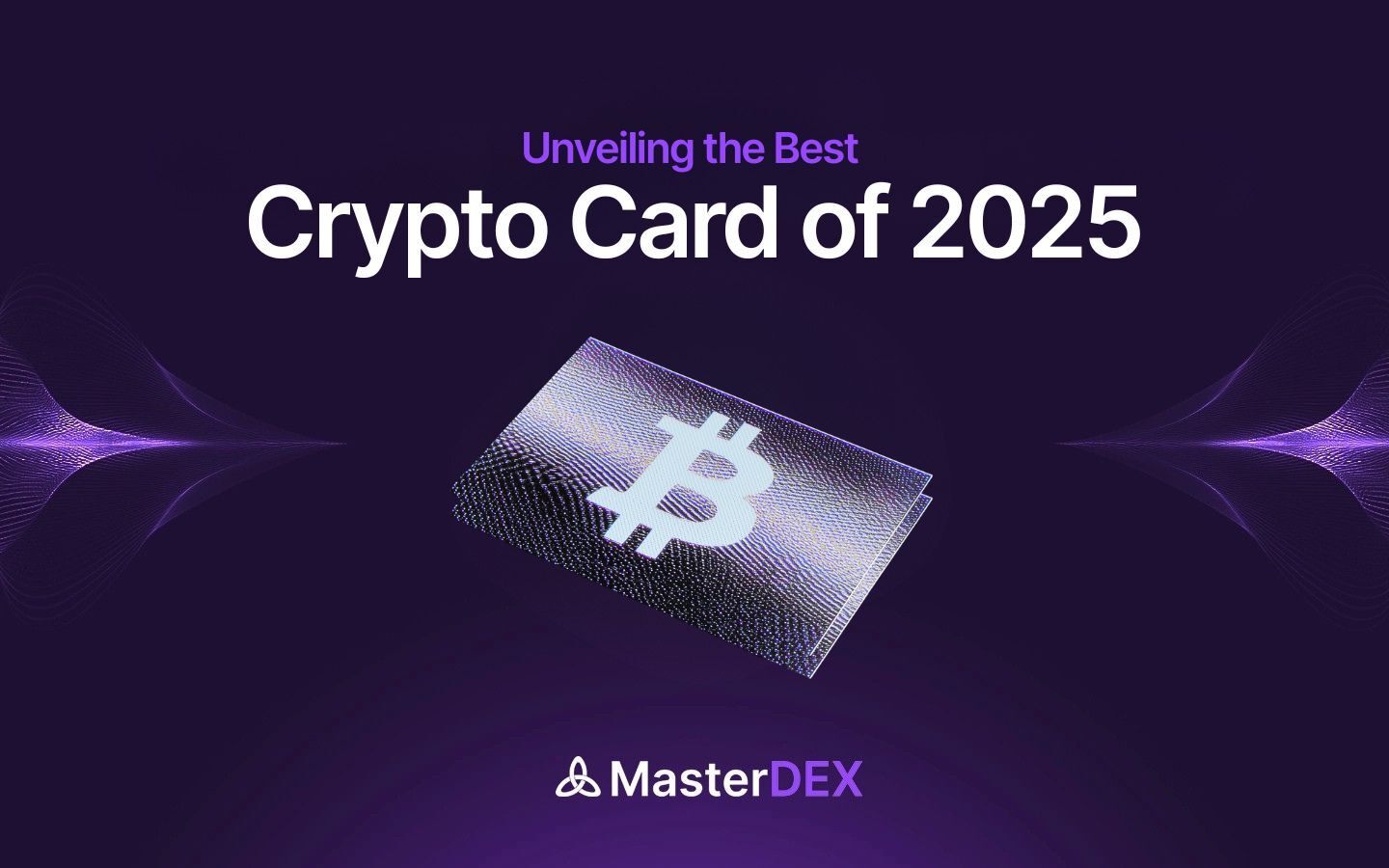 Ultimate Guide to the Best Crypto Card of 2025