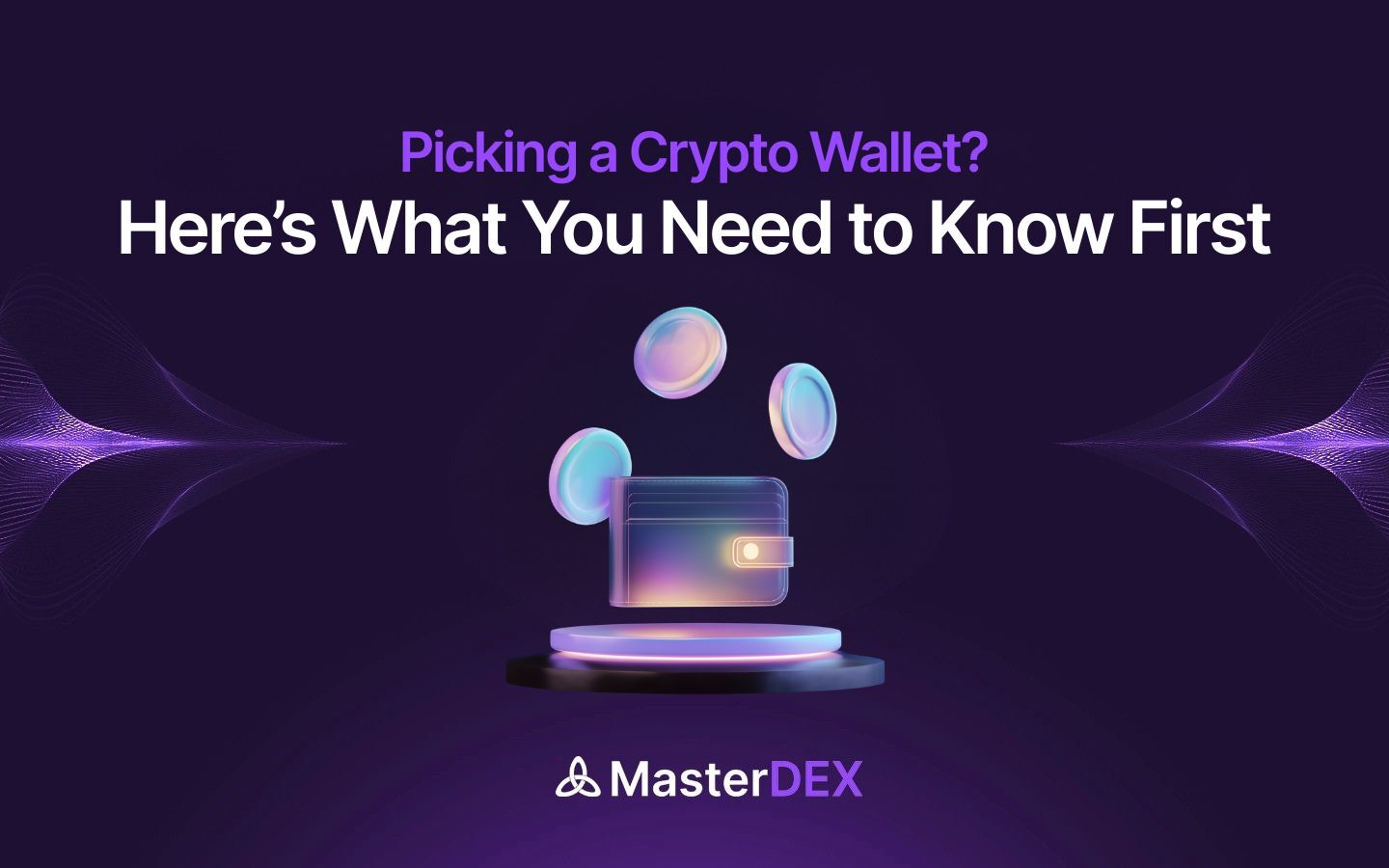 Everything You Should Know Before Choosing a Crypto Wallet