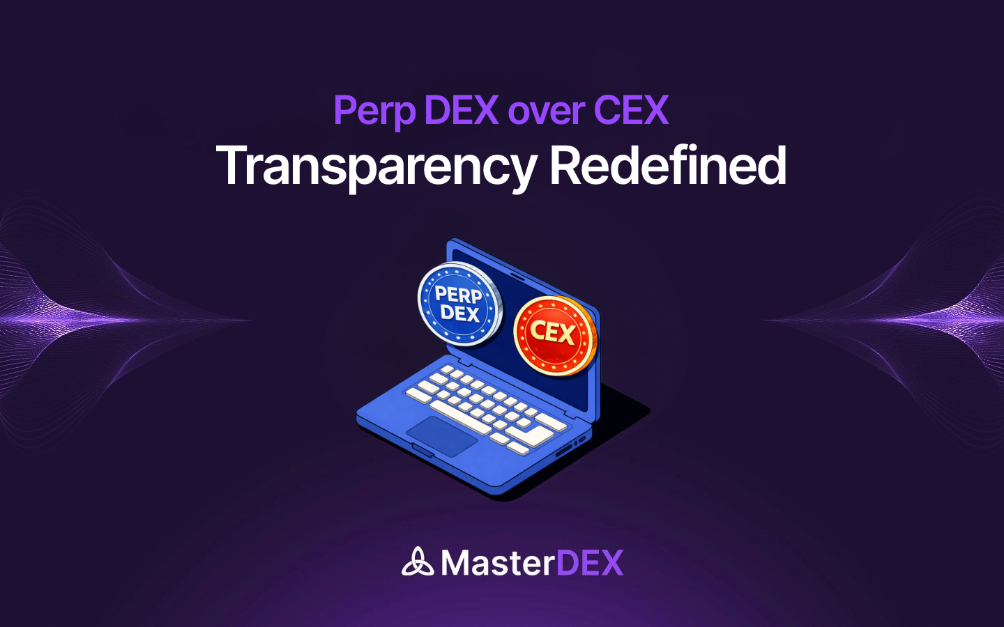 Why Perp DEXs Are Outperforming CEXs in Transparency